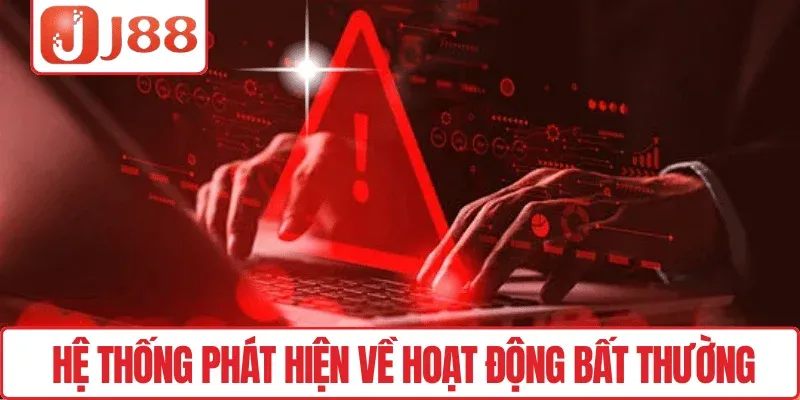Hệ thống phát hiện về hoạt động bất thường