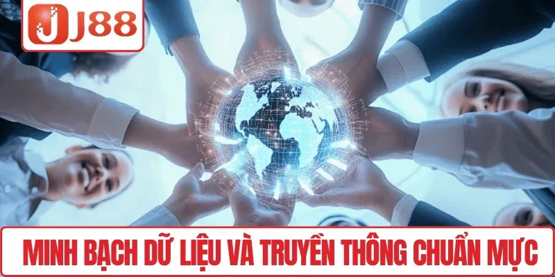 Minh bạch dữ liệu và truyền thông chuẩn mực