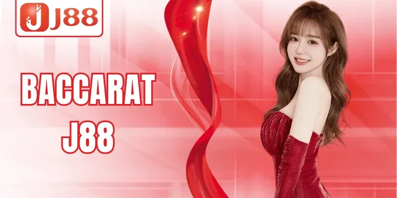Chinh Phục Baccarat J88 – Game Bài May Mắn, Thắng Liền