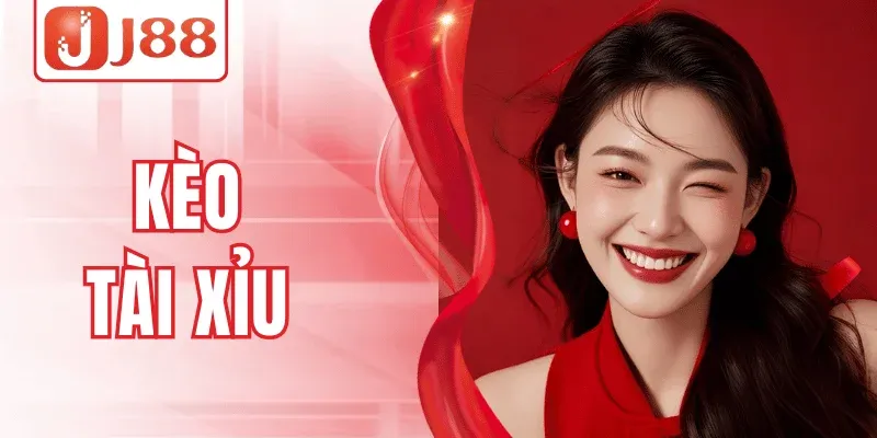 Kèo Tài Xỉu J88 – Dự Đoán Chuẩn, Thưởng Liền Tay