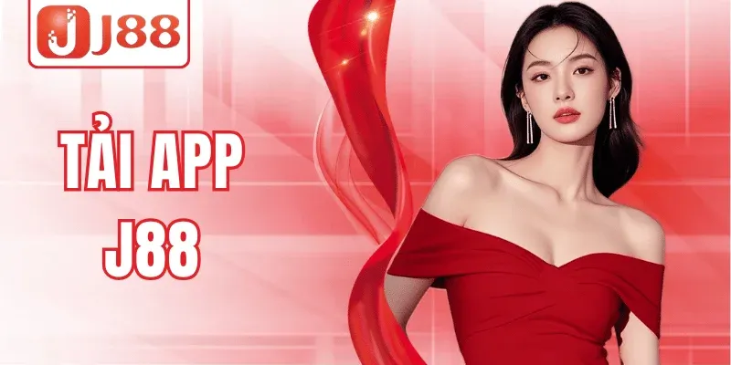 Tải App J88 – Chơi Mọi Lúc, Săn Thưởng Không Giới Hạn