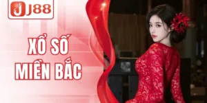 Xổ Số Miền Bắc J88 – Trải Nghiệm Minh Bạch, May Mắn Liền Tay