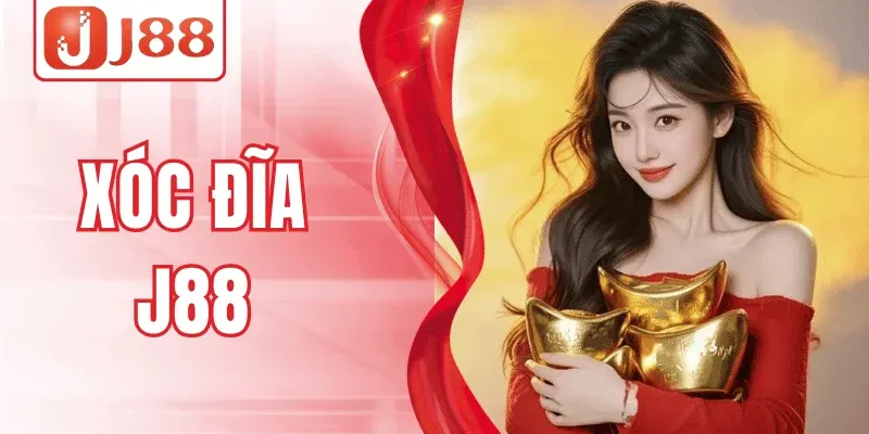 Xóc Đĩa J88 – Giải Trí Đỉnh Cao, Nhận Thưởng Liền Tay